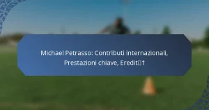 Michael Petrasso: Contributi internazionali, Prestazioni chiave, Eredità